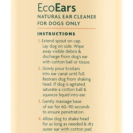 EcoEars Dog Ear Cleaner. Natural Multi-Action Formula. for Bad Discharge & Smell. Naturally Removes Foreign Matter and Cleanses The Most Difficult Ears. 100% Guaranteed